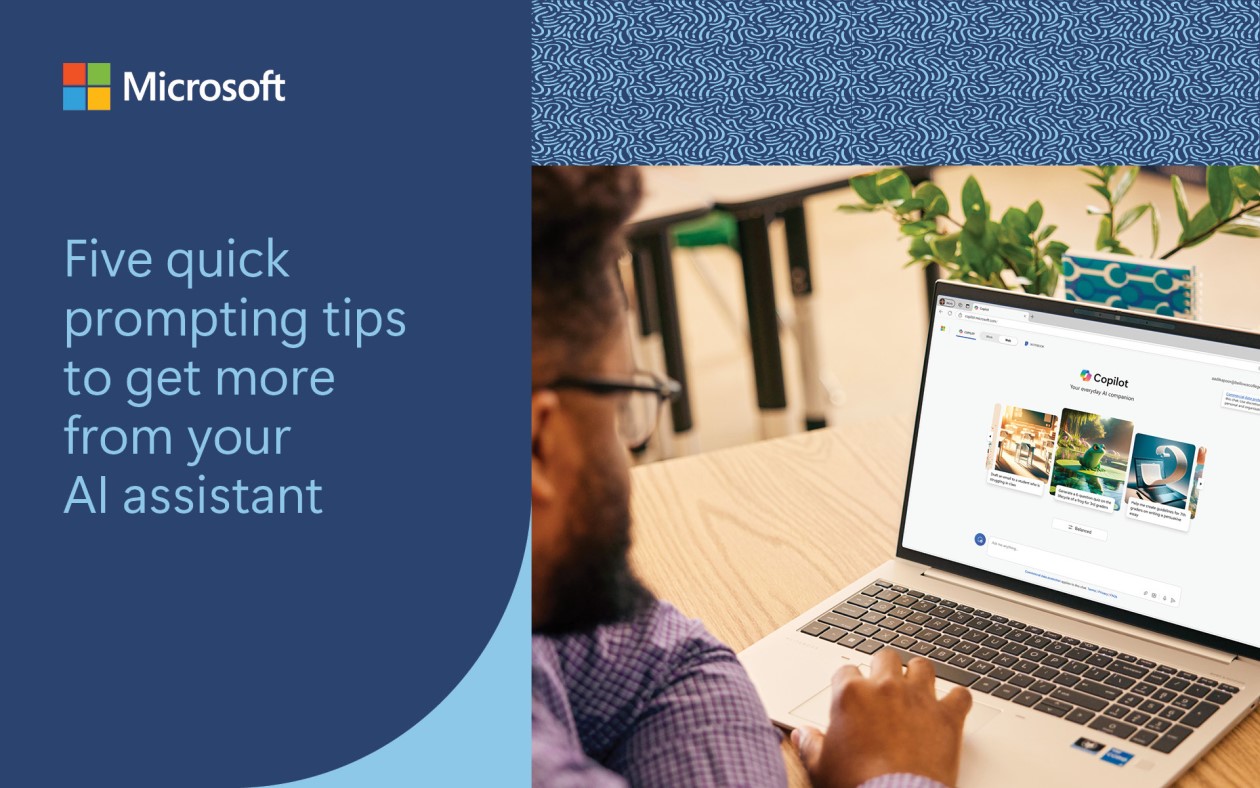 Decorative. A teacher sitting at a desk in a classroom and using Microsoft Copilot on a laptop. There are blue graphic designs framing the photo and it says, “Five quick tips to get more from your AI assistant” on the left side