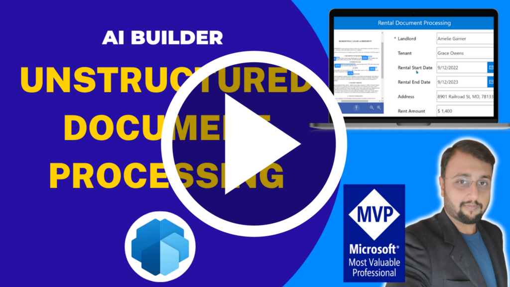 Unstructured Document Processing video by Dhruvin Shah Thumbnail for a video walkthrough of the new unstructured document capability by Microsoft MVP Dhruvin Shah